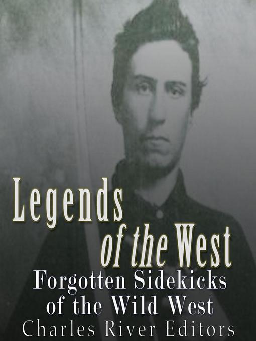 Title details for Legends of the West by Charles River Editors - Available